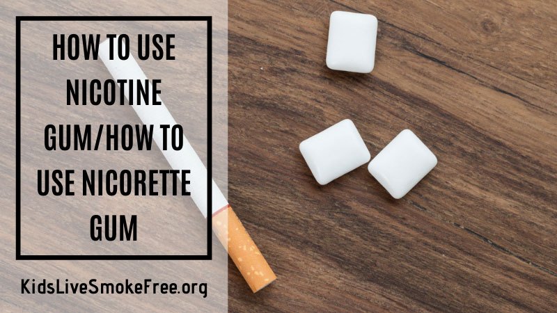 how to use nicotine gum